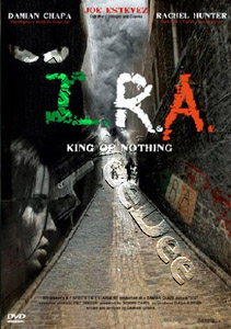 I.R.A.: King of Nothing (2006)  (DVD)